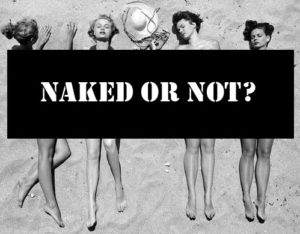 Naked Or Not2